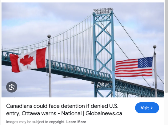 渥太华警告：加拿大人若被拒绝入境美国，可能面临拘留风险