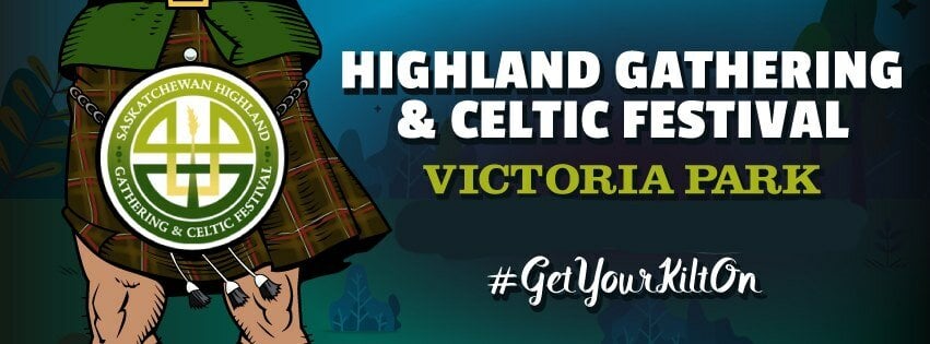 【5月15&16日】萨斯喀彻温高地聚会&Celtic文化节