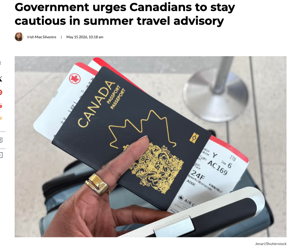 加拿大政府发布夏季旅行提醒:呼吁加拿大人出国旅行保持谨慎