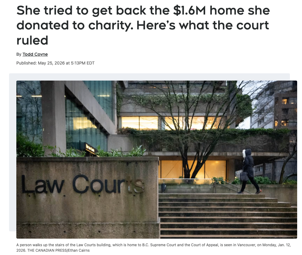她曾想拿回自己捐给慈善机构的价值160万加元房产,法院这样判